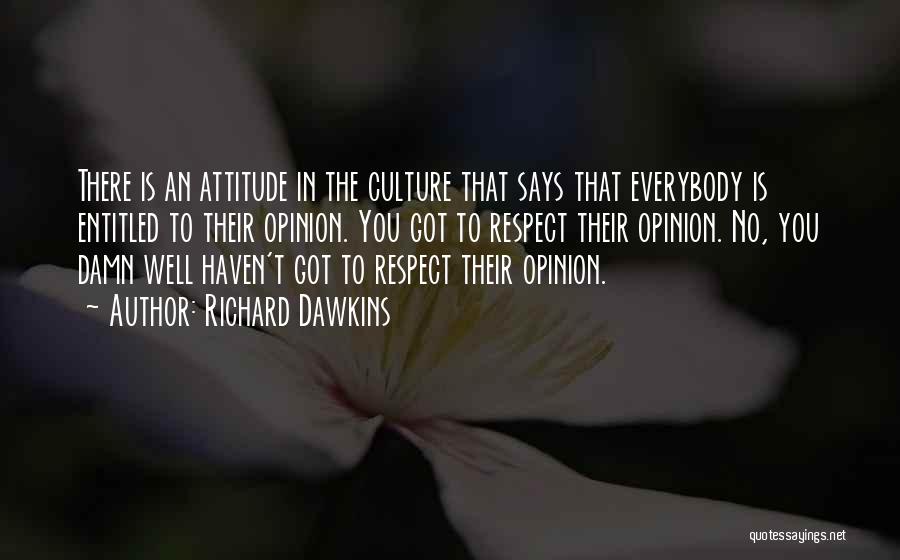 Damn Attitude Quotes By Richard Dawkins