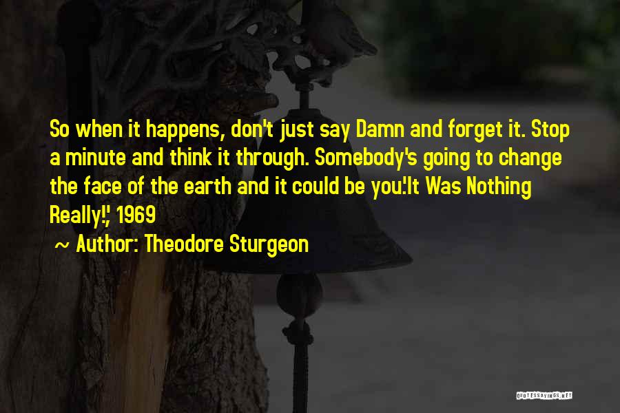 Damn Attitude Quotes By Theodore Sturgeon
