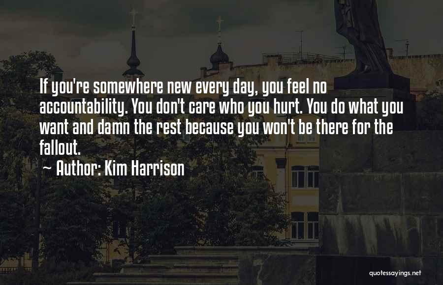 Damn Care Quotes By Kim Harrison