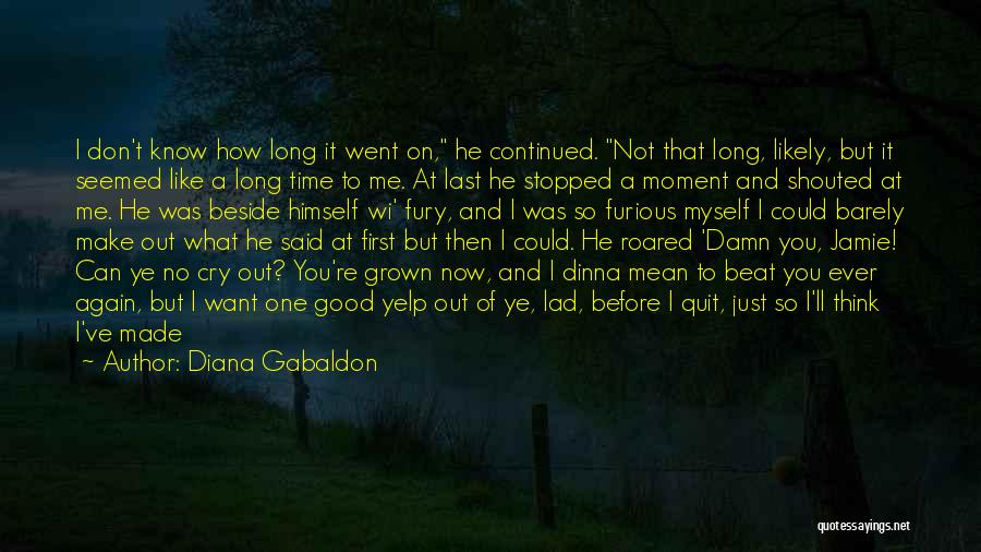 Damn Fool Quotes By Diana Gabaldon