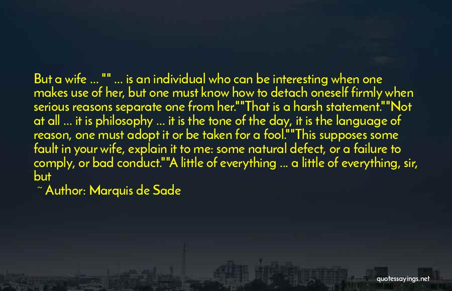 Damn Fool Quotes By Marquis De Sade