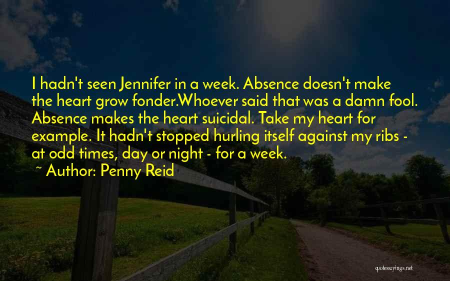 Damn Fool Quotes By Penny Reid