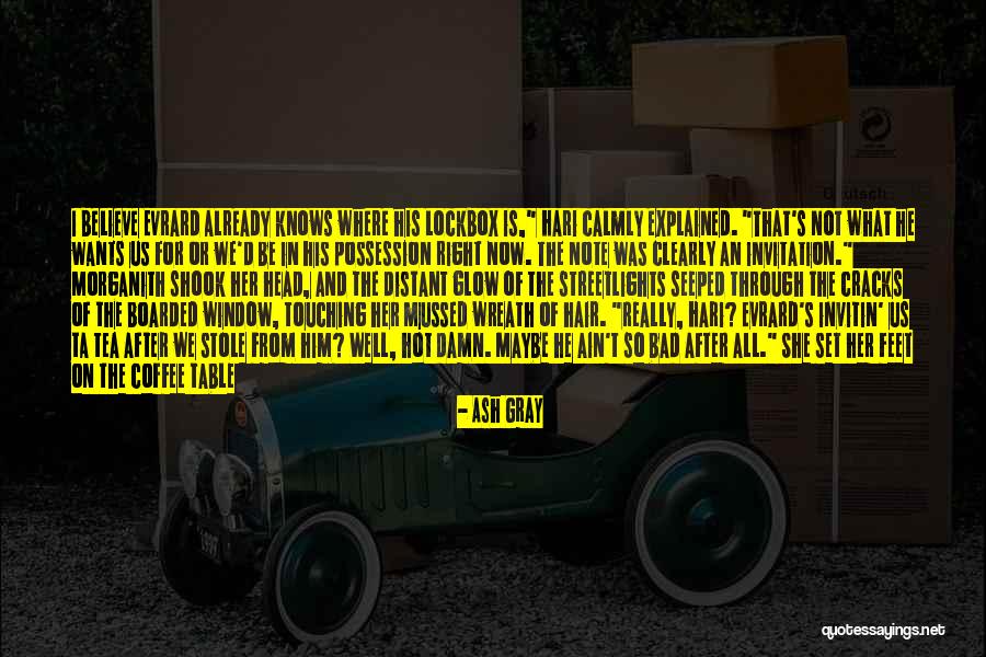 Damn Hot Quotes By Ash Gray Damn Hot Quotes By Ash Gray