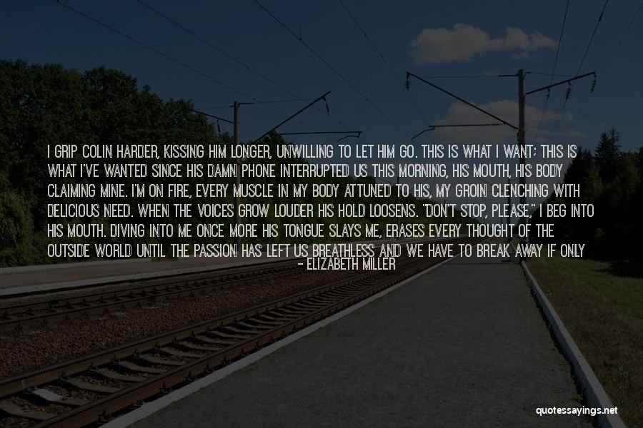 Damn Hot Quotes By Elizabeth Miller Damn Hot Quotes By Elizabeth Miller