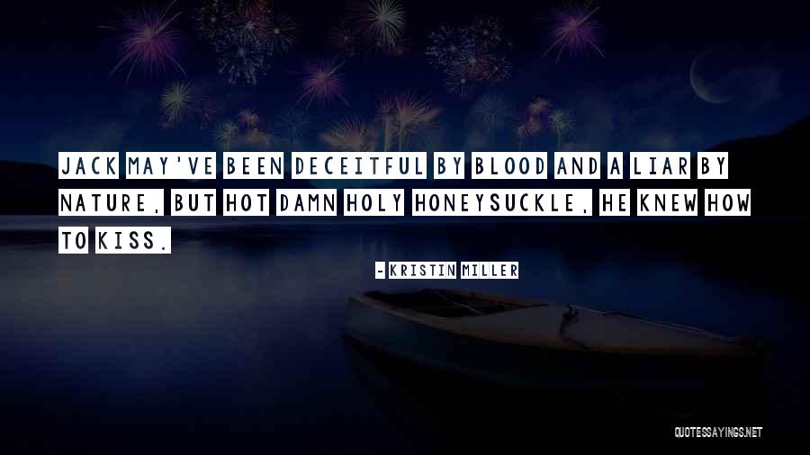 Damn Hot Quotes By Kristin Miller Damn Hot Quotes By Kristin Miller