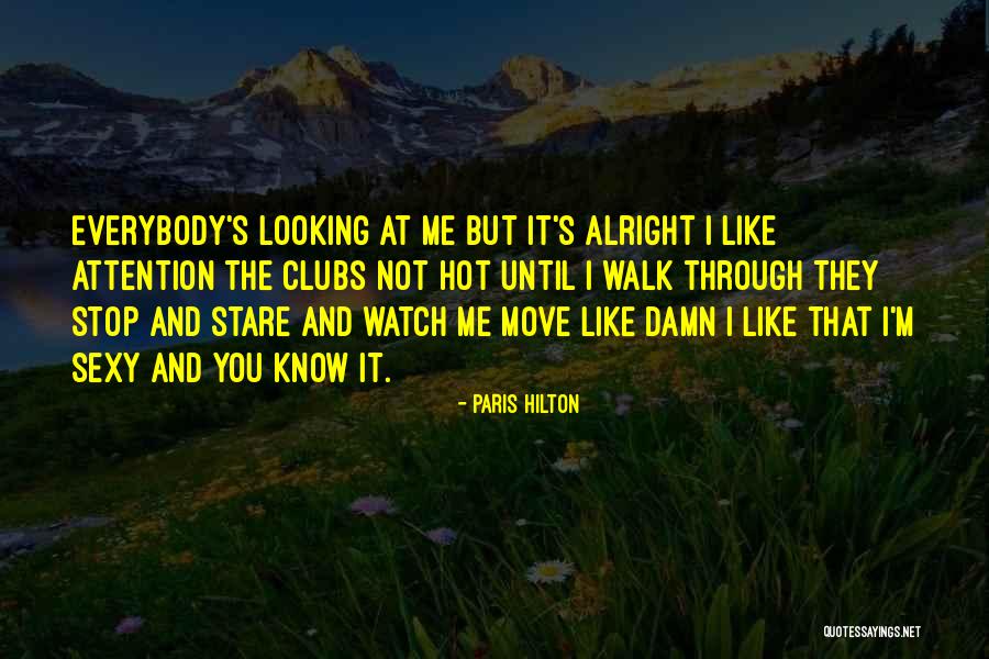 Damn Hot Quotes By Paris Hilton Damn Hot Quotes By Paris Hilton