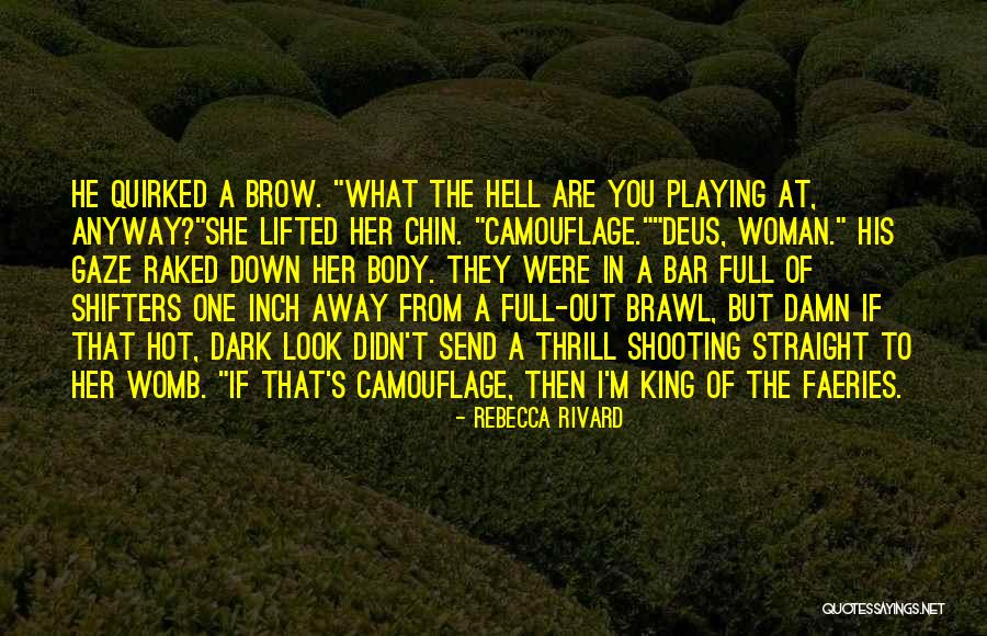 Damn Hot Quotes By Rebecca Rivard Damn Hot Quotes By Rebecca Rivard