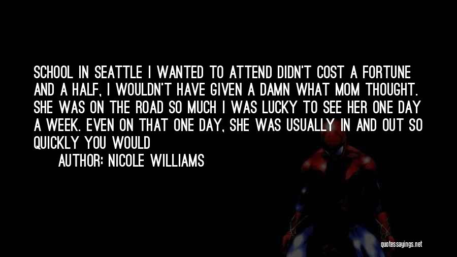 Damn Quotes By Nicole Williams