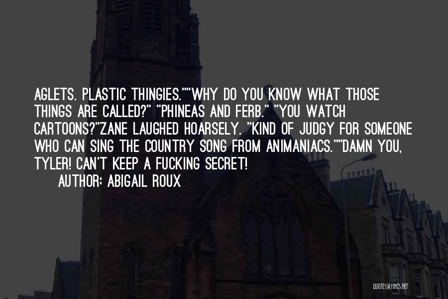 Damn Things Quotes By Abigail Roux