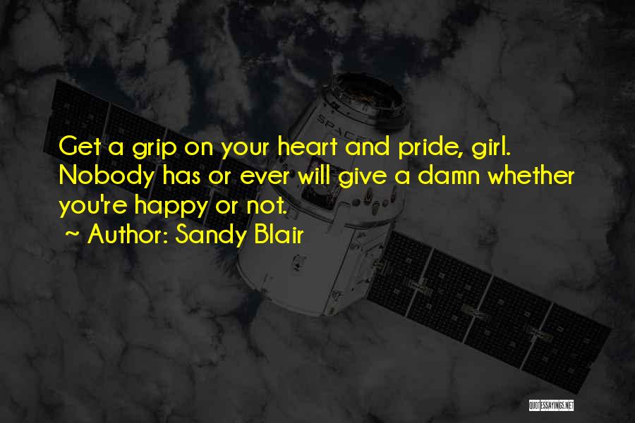 Damn You Girl Quotes By Sandy Blair