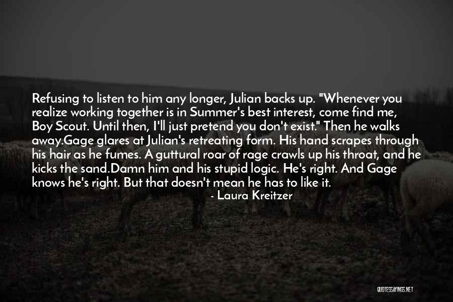 Damn You Quotes By Laura Kreitzer Damn You Quotes By Laura Kreitzer
