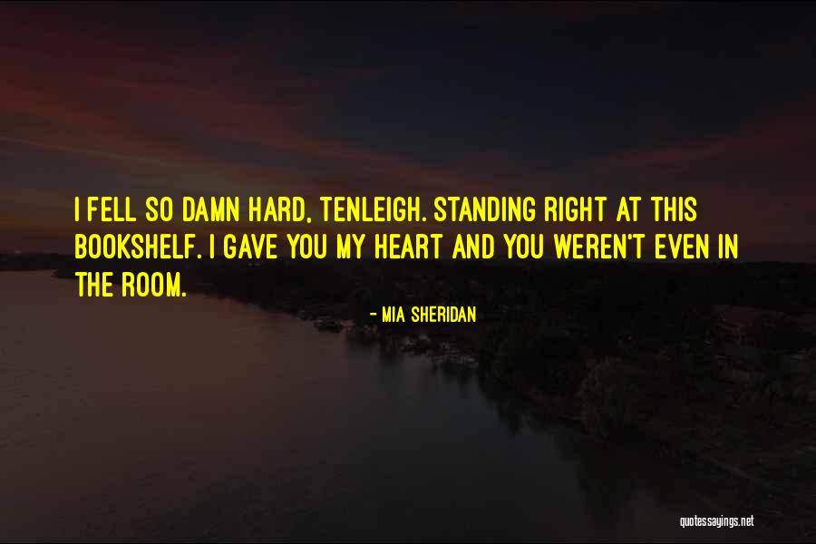 Damn You Quotes By Mia Sheridan Damn You Quotes By Mia Sheridan