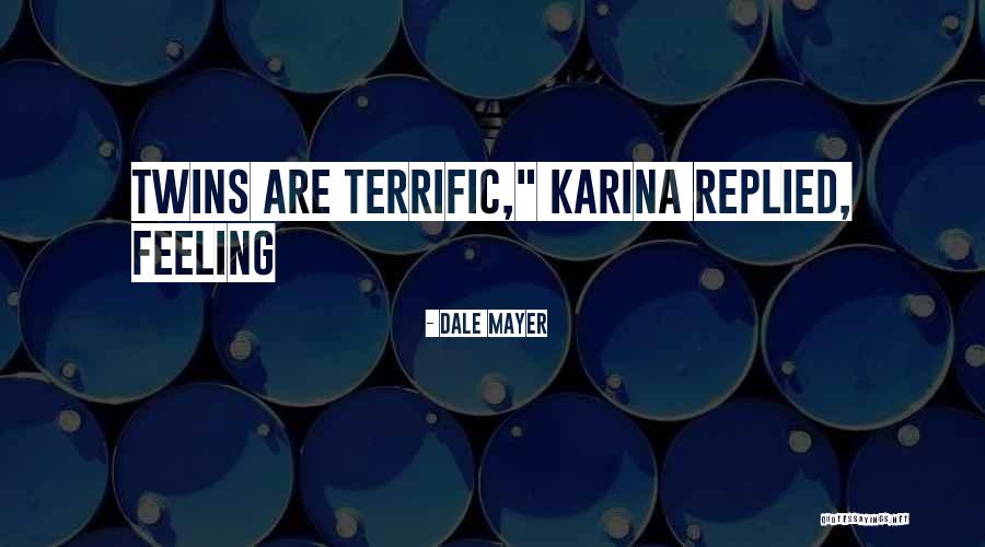 Damndest Or Damnedest Quotes By Dale Mayer Damndest Or Damnedest Quotes By Dale Mayer
