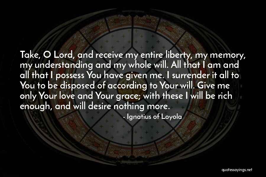 Damndest Or Damnedest Quotes By Ignatius Of Loyola Damndest Or Damnedest Quotes By Ignatius Of Loyola