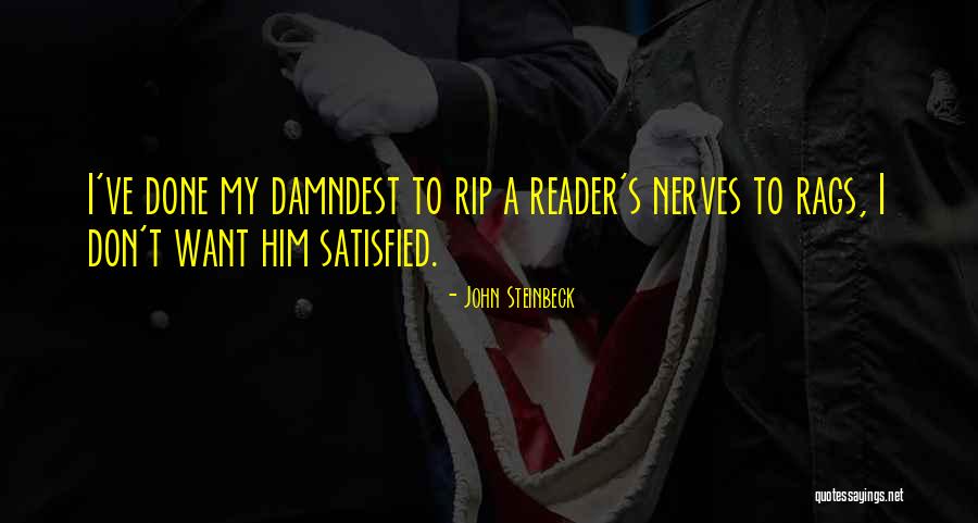 Damndest Thing Quotes By John Steinbeck Damndest Thing Quotes By John Steinbeck