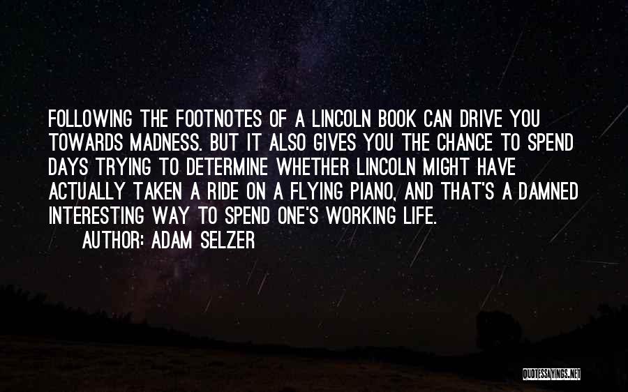 Damned Life Quotes By Adam Selzer