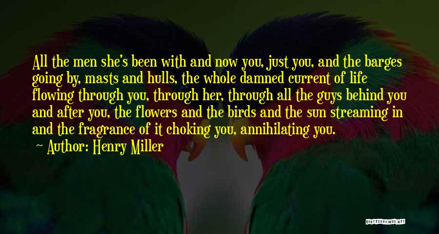 Damned Life Quotes By Henry Miller