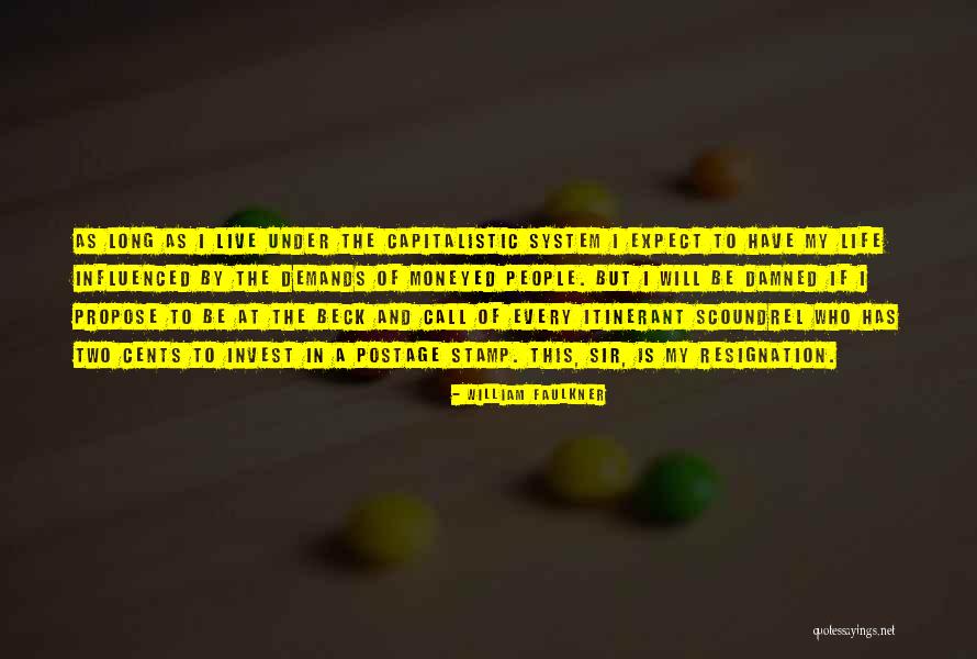 Damned Life Quotes By William Faulkner Damned Life Quotes By William Faulkner