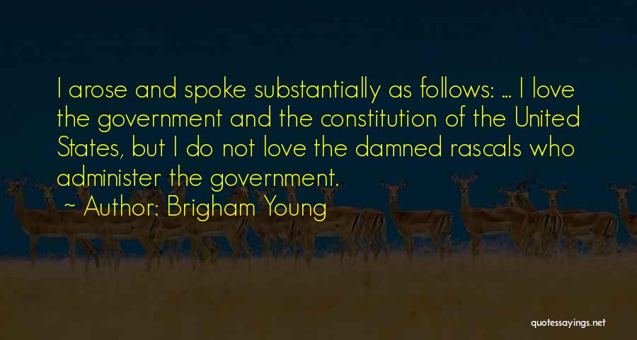 Damned Love Quotes By Brigham Young