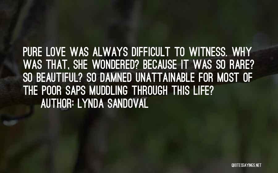 Damned Love Quotes By Lynda Sandoval