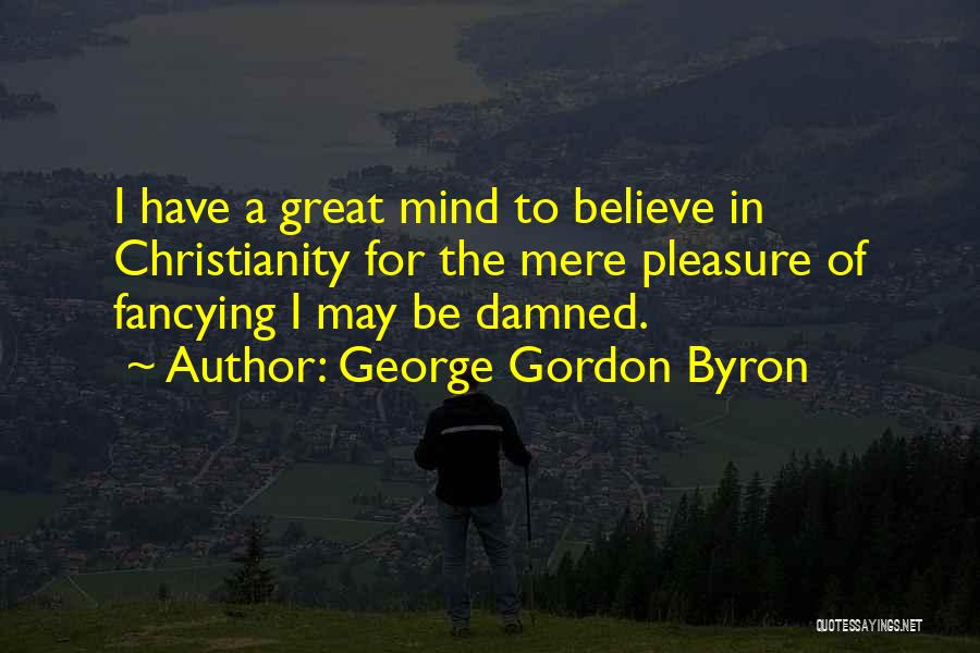 Damned Quotes By George Gordon Byron