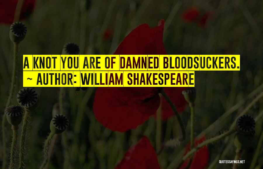 Damned Quotes By William Shakespeare