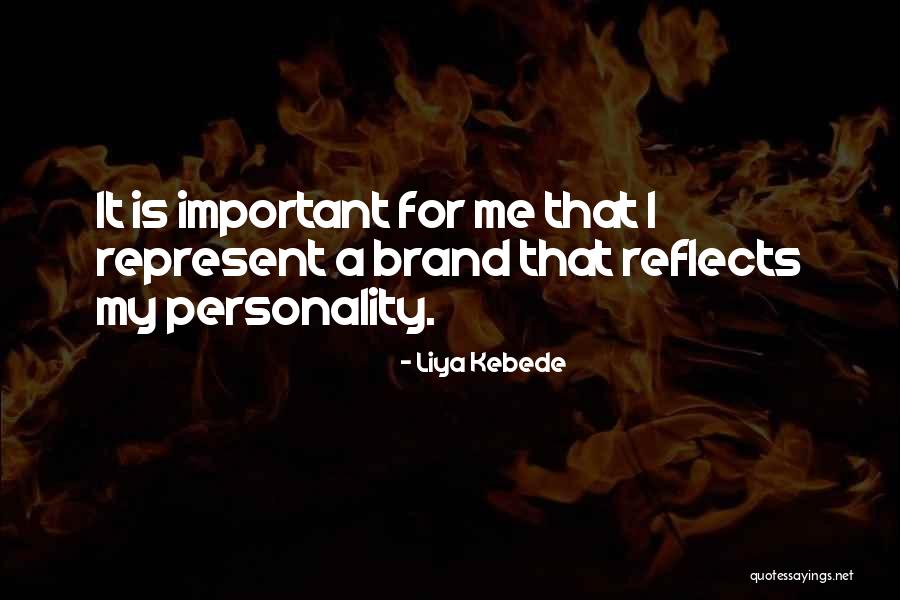 Damnedest Or Damndest Quotes By Liya Kebede Damnedest Or Damndest Quotes By Liya Kebede