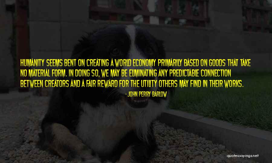 Damner Wood Quotes By John Perry Barlow Damner Wood Quotes By John Perry Barlow