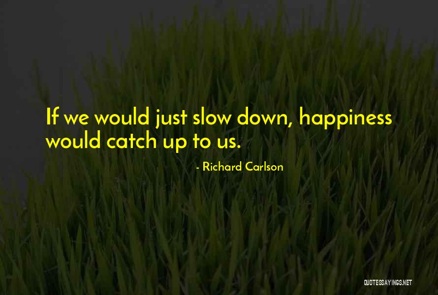Damning Synonym Quotes By Richard Carlson Damning Synonym Quotes By Richard Carlson