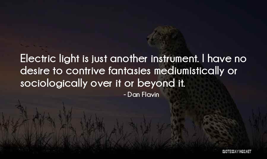 Damodaran Quotes By Dan Flavin Damodaran Quotes By Dan Flavin