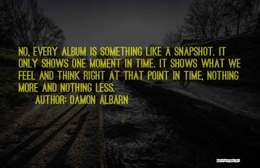 Damon Albarn Quotes 508192