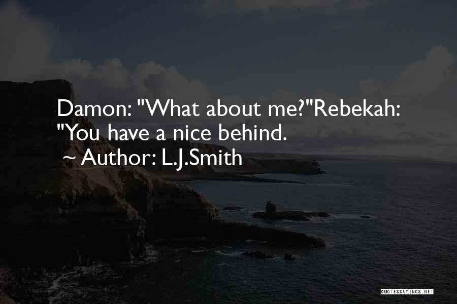 Damon And Rebekah Quotes By L.J.Smith