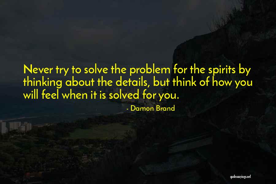 Damon Brand Quotes 929531