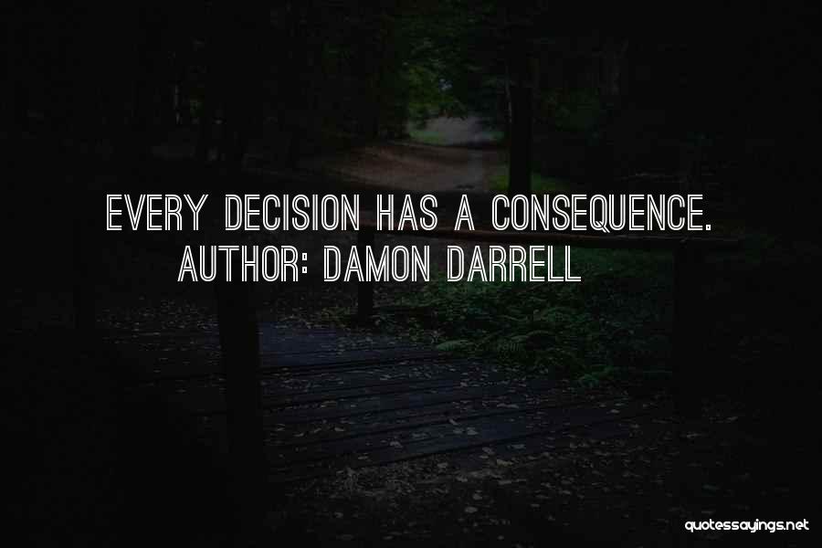 Damon Darrell Quotes 1031691