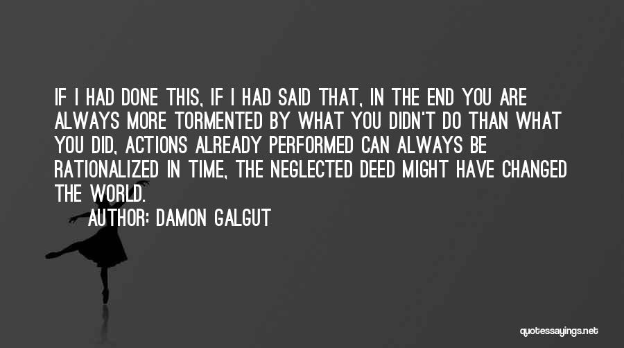 Damon Galgut Quotes 1223043