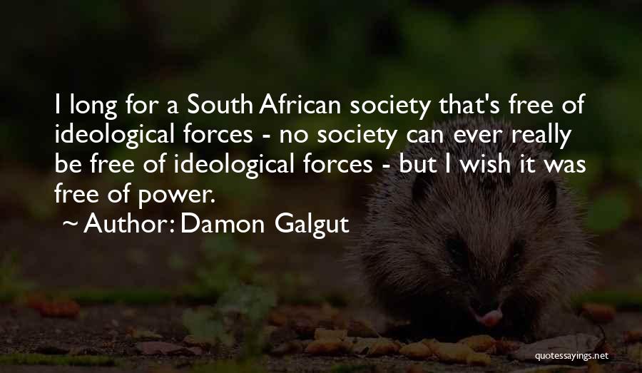 Damon Galgut Quotes 1390059