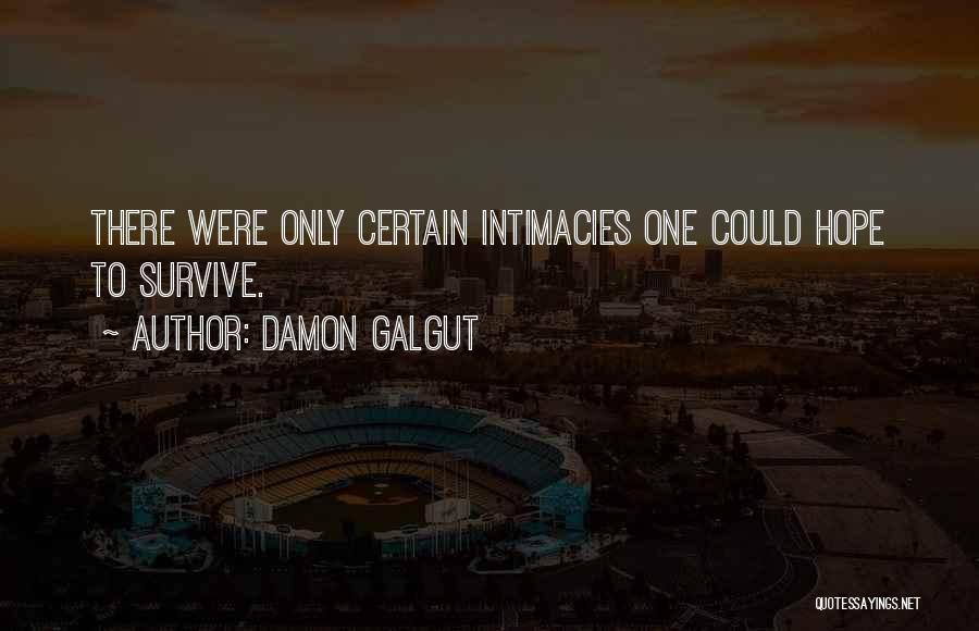 Damon Galgut Quotes 306503