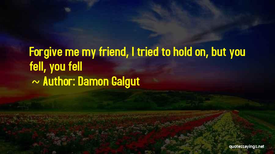 Damon Galgut Quotes 358268