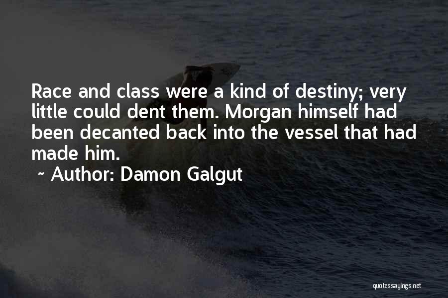 Damon Galgut Quotes 417335