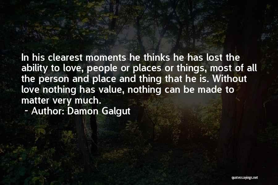 Damon Galgut Quotes 547043