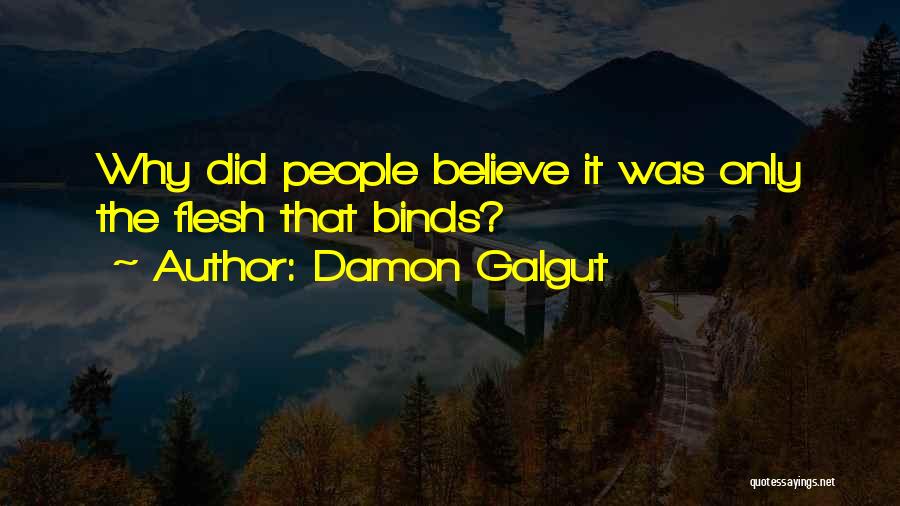 Damon Galgut Quotes 610618