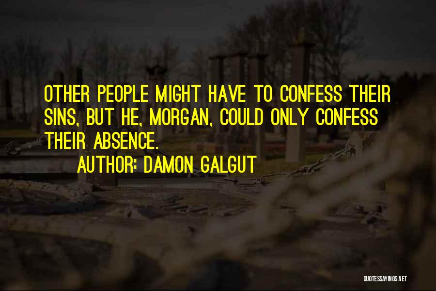 Damon Galgut Quotes 787792