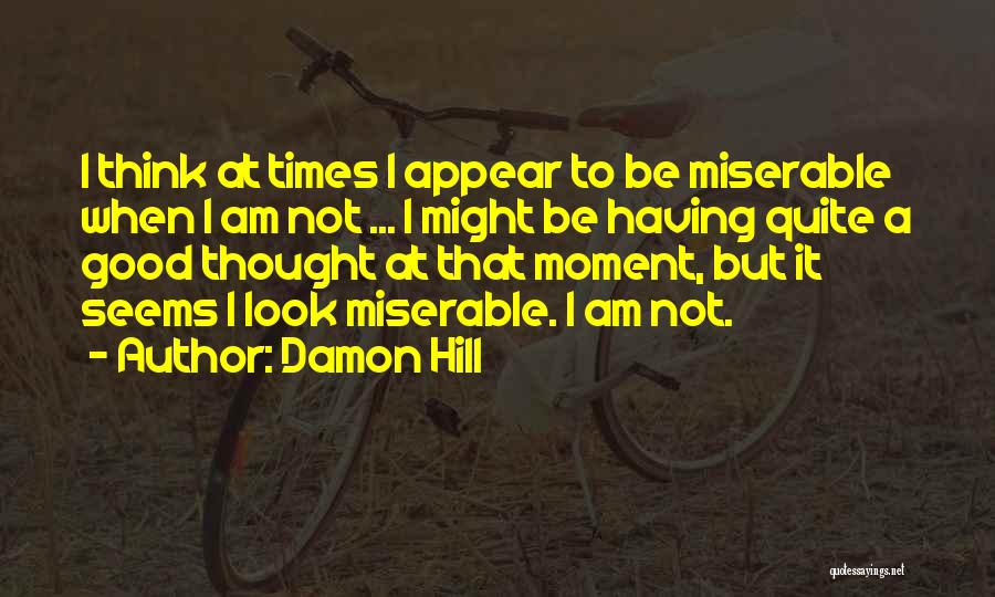 Damon Hill Quotes 770038