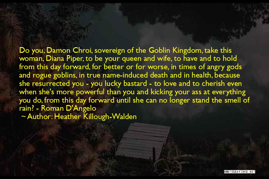 Damon Humor Quotes By Heather Killough-Walden