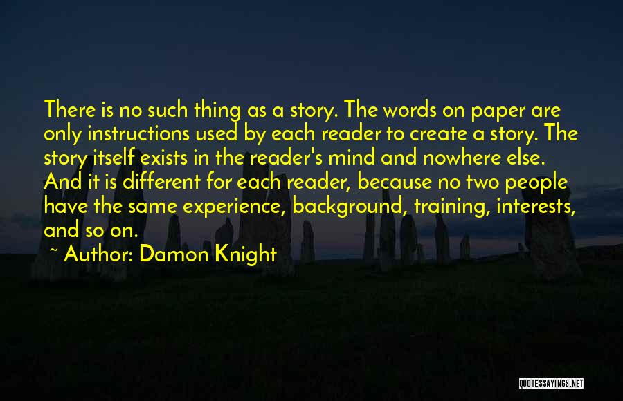 Damon Knight Quotes 1221236