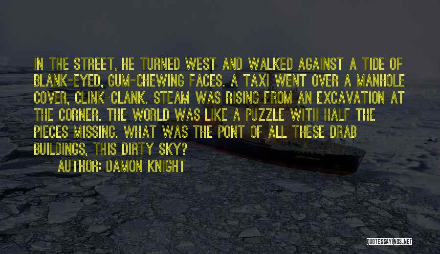 Damon Knight Quotes 1816310