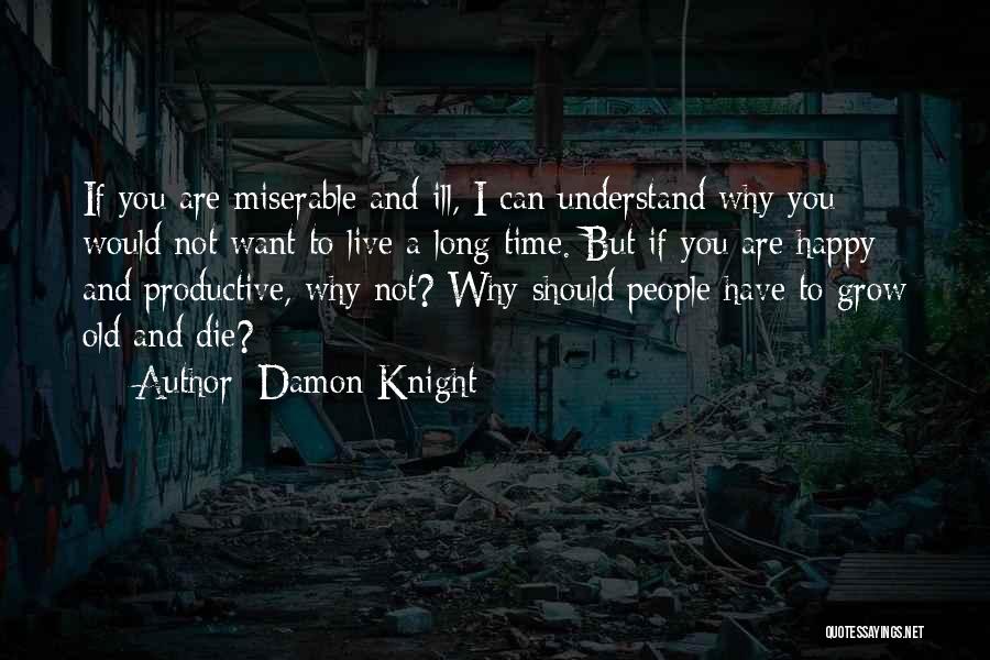 Damon Knight Quotes 604709