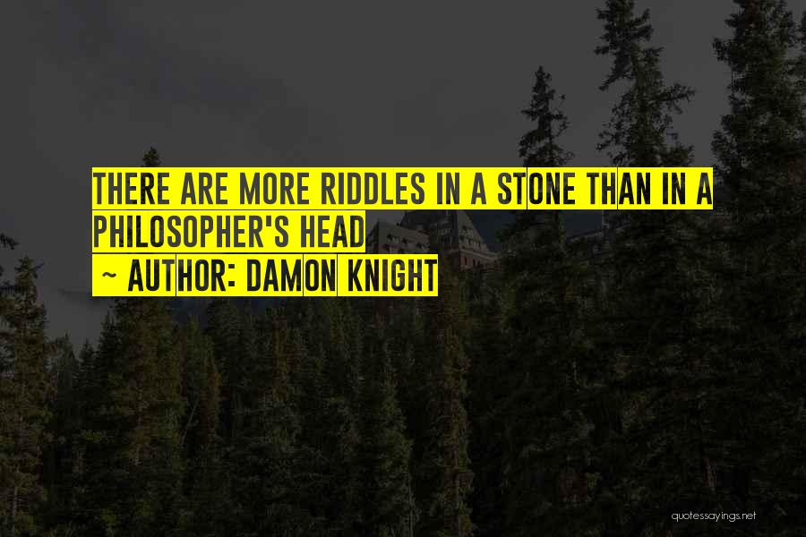 Damon Knight Quotes 986720