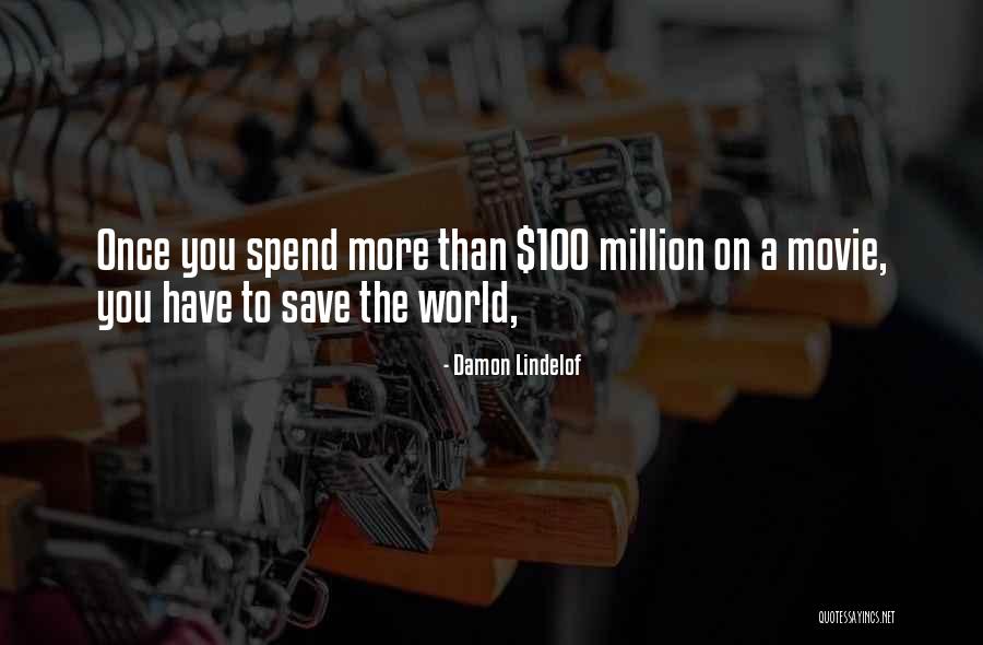 Damon Lindelof Quotes 1449949 Damon Lindelof Quotes 1449949