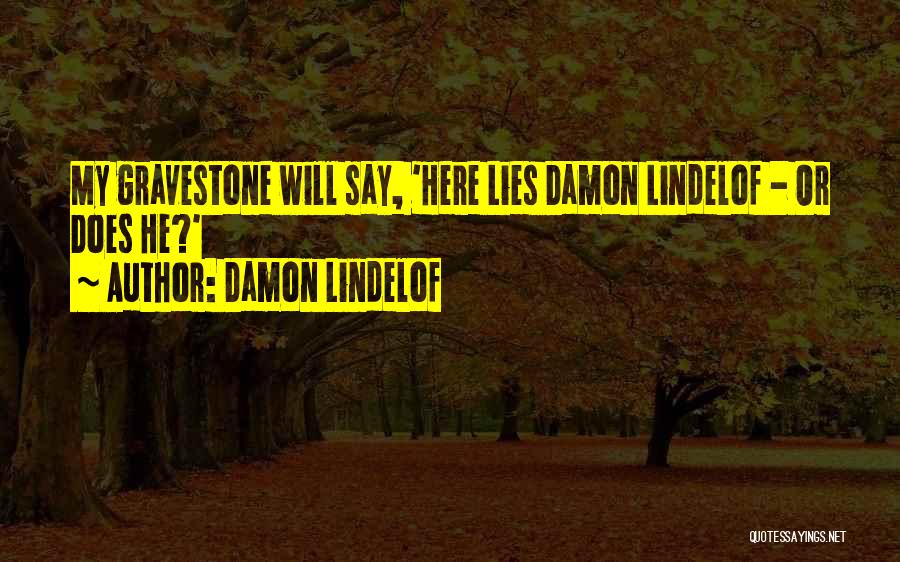 Damon Lindelof Quotes 1580112